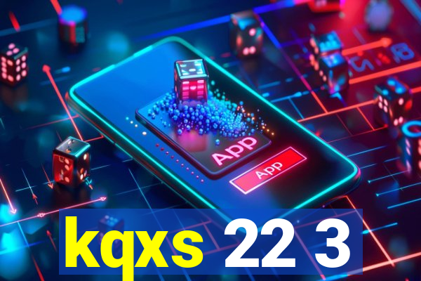 kqxs 22 3