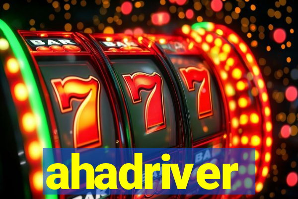 ahadriver