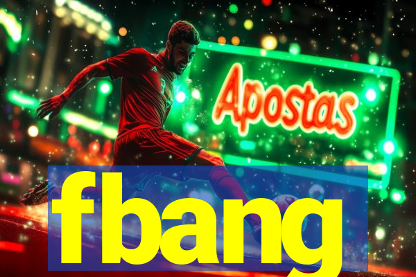 fbang