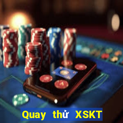 Quay thử XSKT Thứ 3