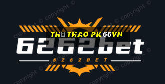 Thể Thao Pk66vn