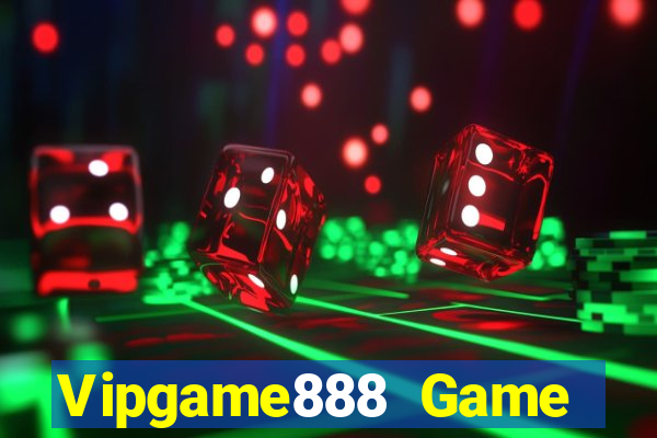 Vipgame888 Game Bài Trực Tuyến