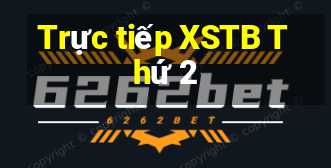 Trực tiếp XSTB Thứ 2