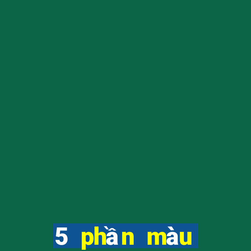 5 phần màu khối 3