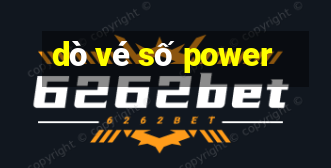 dò vé số power