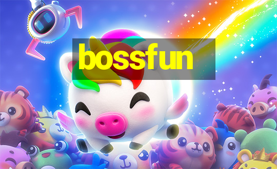 bossfun