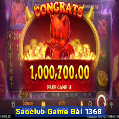 Saoclub Game Bài 1368