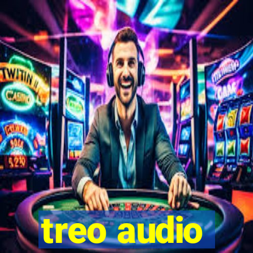 treo audio