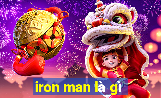 iron man là gì