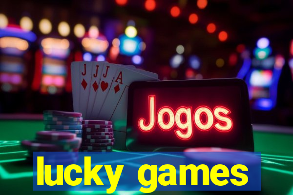 lucky games