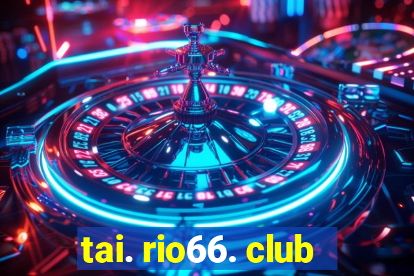 tai. rio66. club