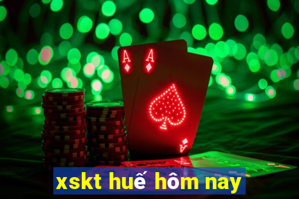 xskt huế hôm nay