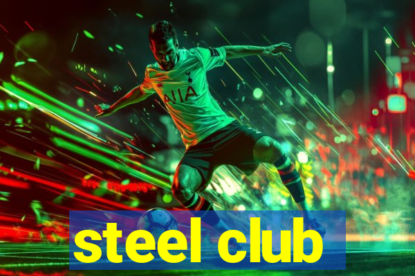 steel club