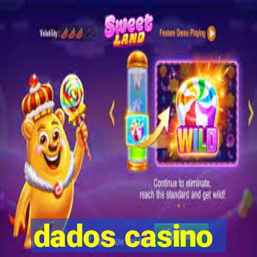 dados casino