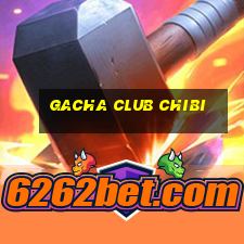 gacha club chibi