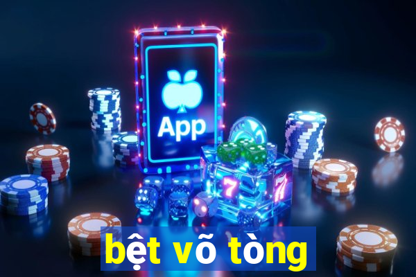 bệt võ tòng