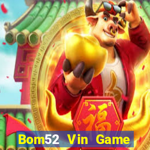 Bom52 Vin Game Bài 69 Doi Thuong