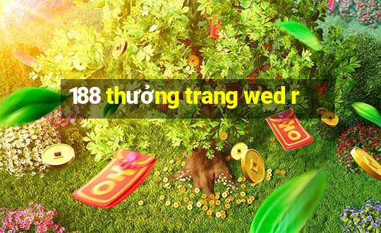 188 thưởng trang wed r