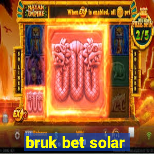 bruk bet solar