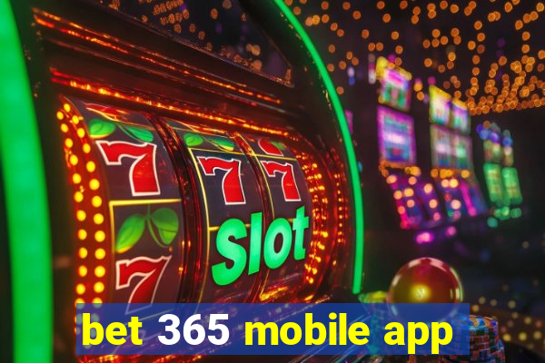 bet 365 mobile app