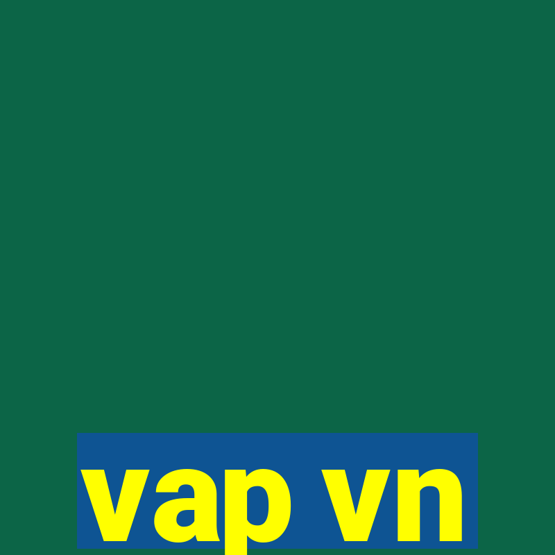 vap vn