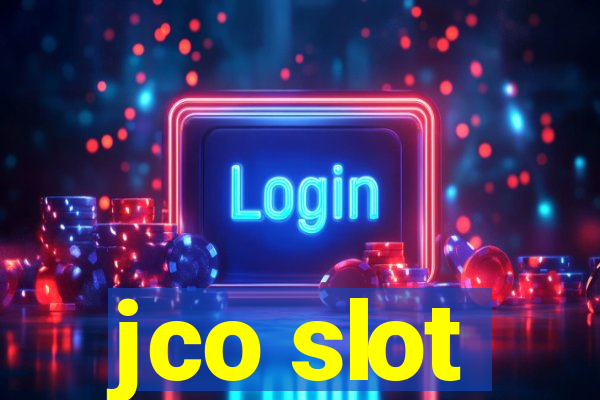 jco slot