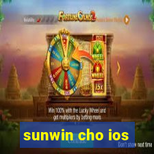 sunwin cho ios