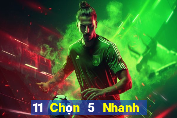 11 Chọn 5 Nhanh 3 An Huy