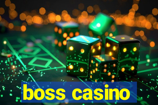 boss casino