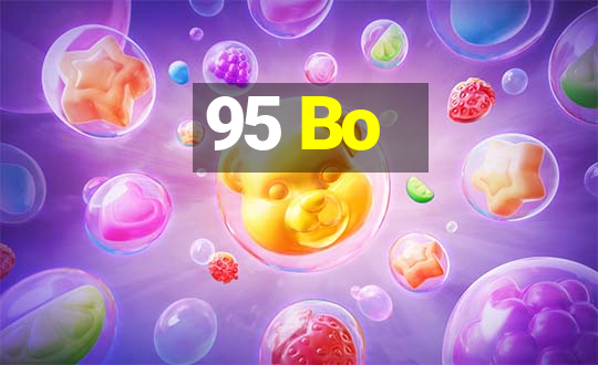 95 Bo