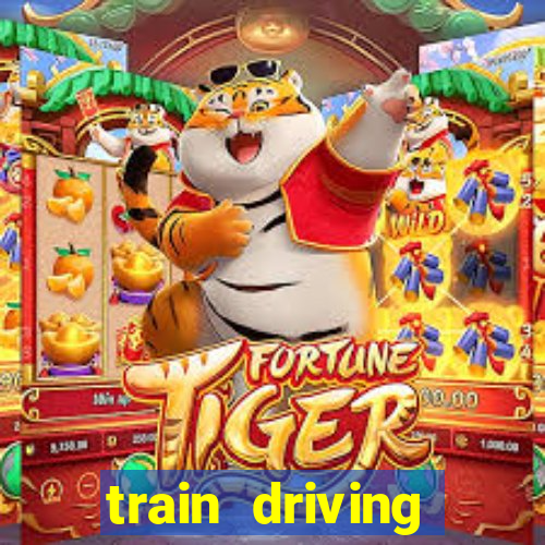 train driving simulator games