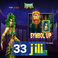 33 jili