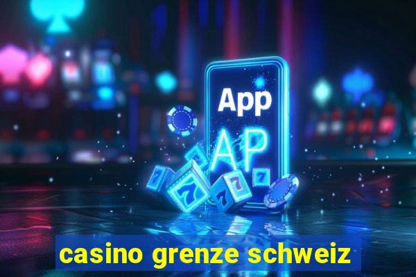 casino grenze schweiz