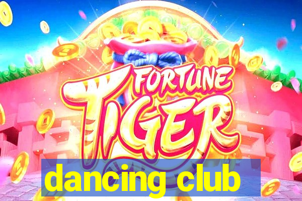 dancing club