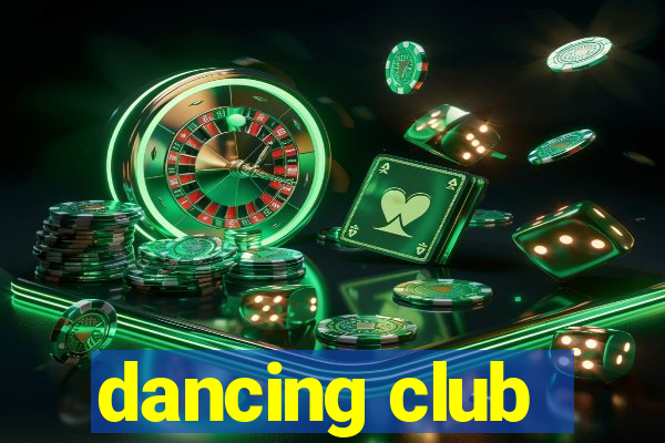 dancing club