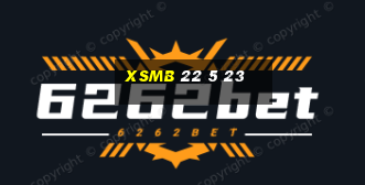 xsmb 22 5 23