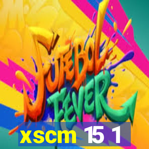 xscm 15 1