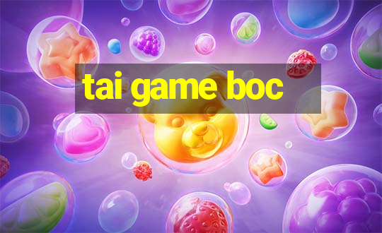 tai game boc