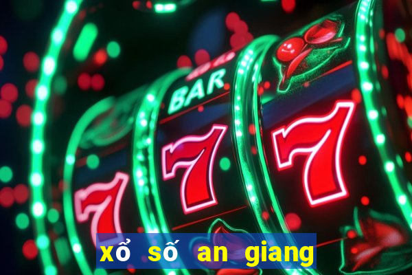 xổ số an giang các tuần trước