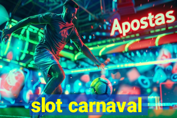 slot carnaval