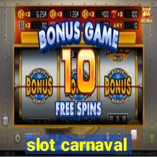 slot carnaval