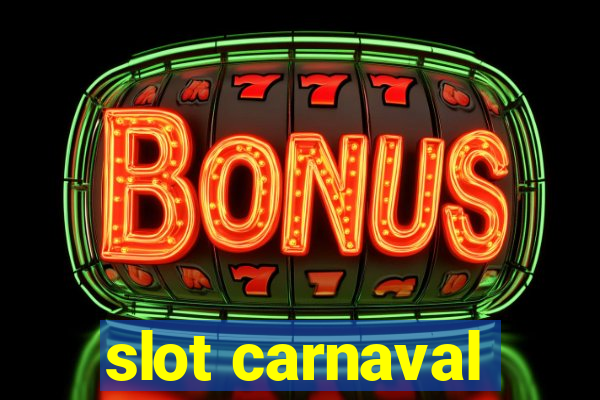 slot carnaval