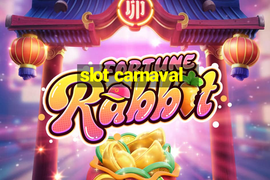 slot carnaval