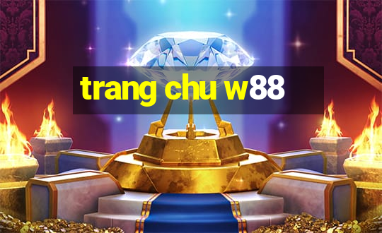 trang chu w88