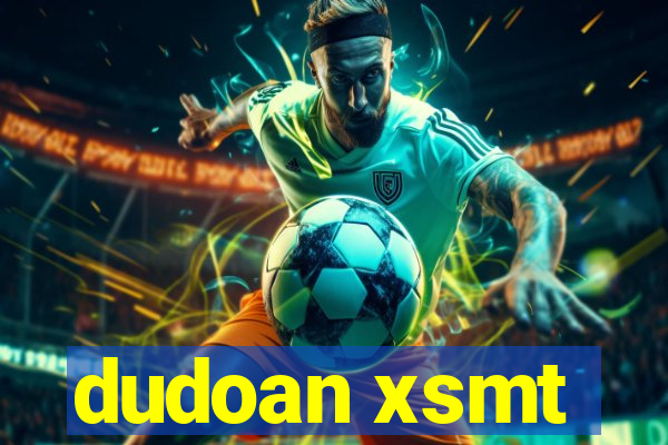 dudoan xsmt