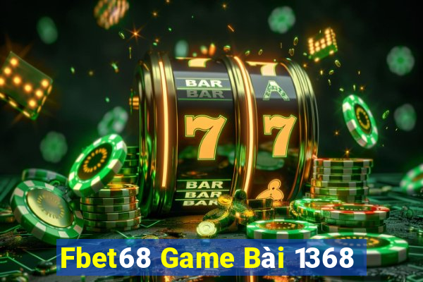 Fbet68 Game Bài 1368