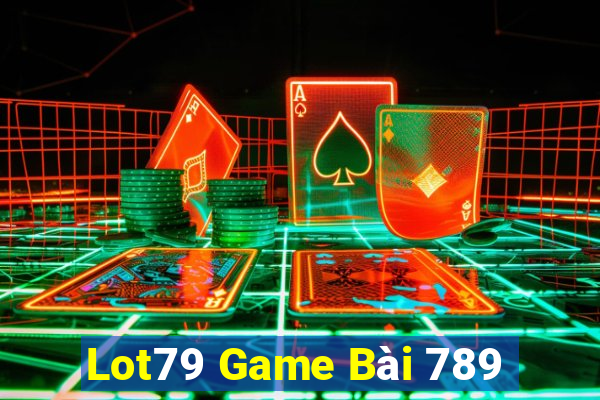 Lot79 Game Bài 789