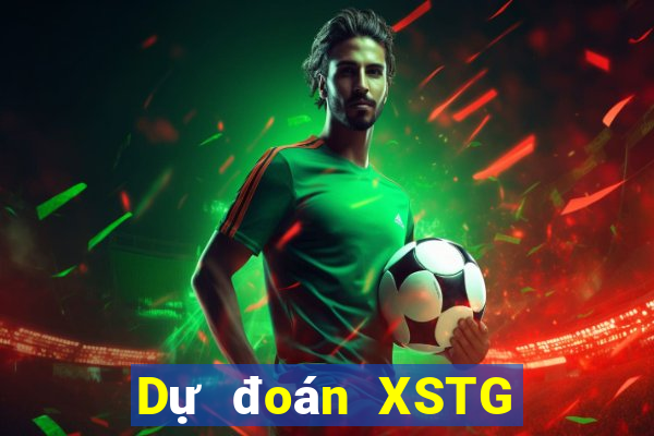 Dự đoán XSTG ngày mai