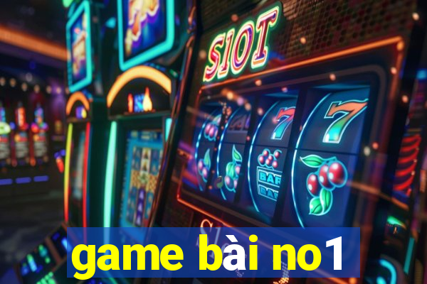 game bài no1