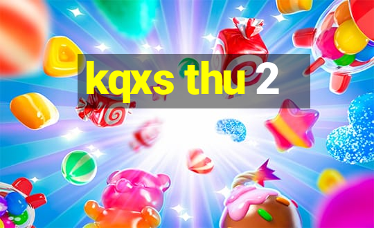 kqxs thu 2